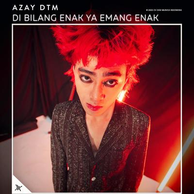 Hilang Kadang Ku Tak Tenang Viral By Azay DTM's cover