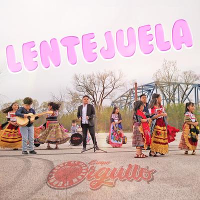 Lentejuela By Grupo Orgullo De Corazón Purhepecha's cover