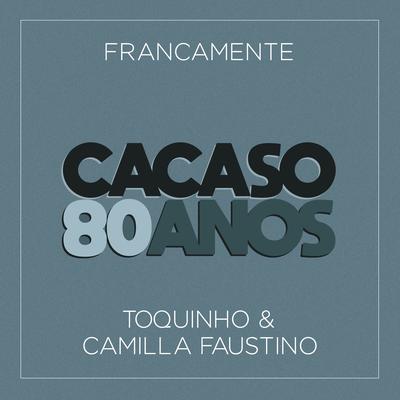 Francamente By Toquinho, Camilla Faustino's cover