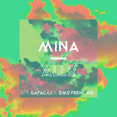 Allo By Mina, Omo Frenchie, Gafacci's cover