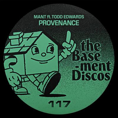 Provenance (Squeezed Mix) By Mant, Todd Edwards's cover