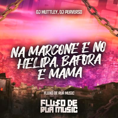 Na Marcone e no Helipa, Bafora e Mama's cover