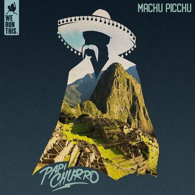 Machu Picchu By Papi Churro's cover