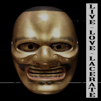 Live, Love, Lacerate By KSLV Noh's cover