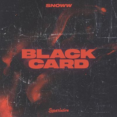 Black Card By Snoww's cover