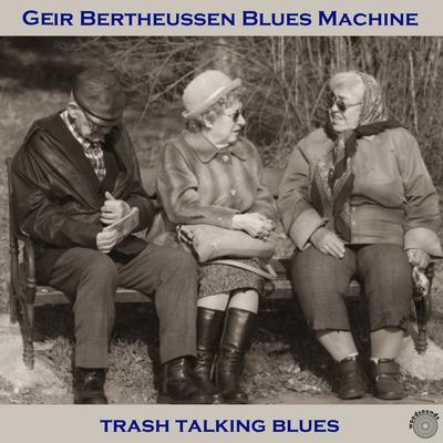 Trash Talking Blues's cover