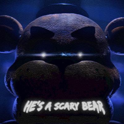 He's a Scary Bear's cover