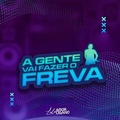 A Gente Vai Fazer o Freva's cover