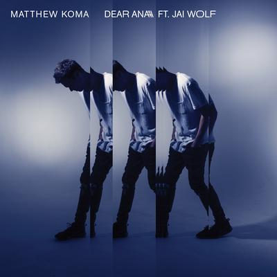 Dear Ana (feat. Jai Wolf)'s cover