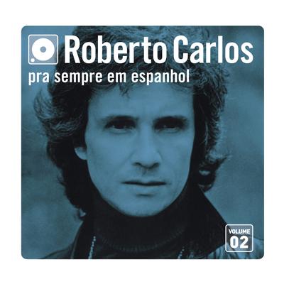 Si el Amor Se Va By Roberto Carlos's cover