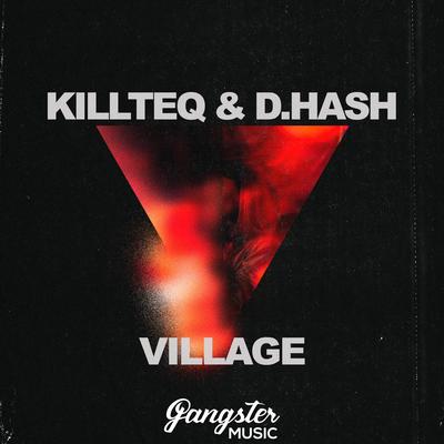 Village By KiLLTEQ, D.Hash's cover
