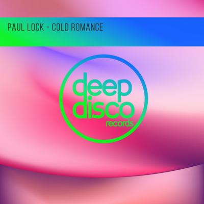Cold Romance By Paul Lock's cover