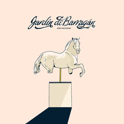 Jardin de Barragan By haliggan's cover