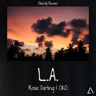 L.A. (Sistek Remix)'s cover