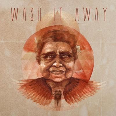 Wash It Away By Nahko And Medicine For The People's cover