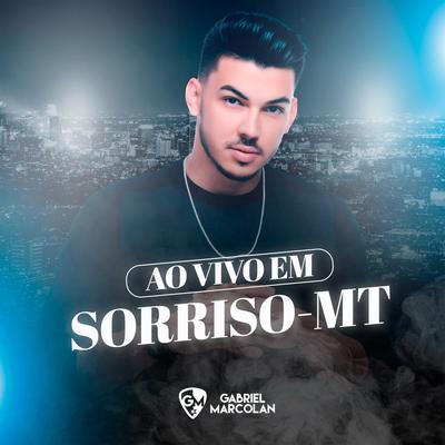 Ao Vivo Em Sorriso - MT (Ao Vivo)'s cover