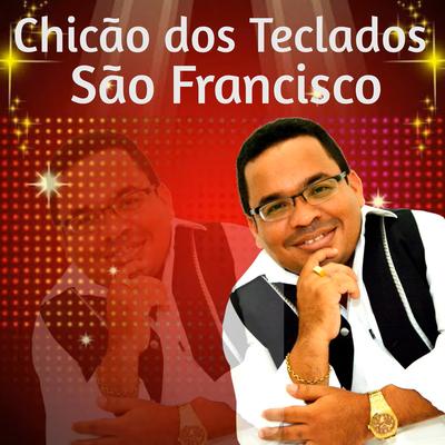 São Francisco By Chicão dos Teclados's cover