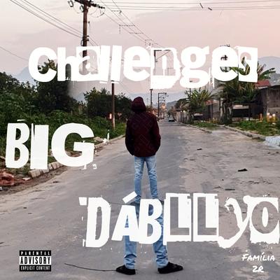 Big Dábllyo's cover