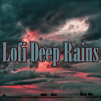 Lofi Deep Rains's cover