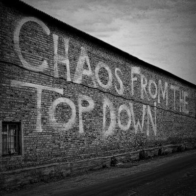 Chaos From the Top Down's cover