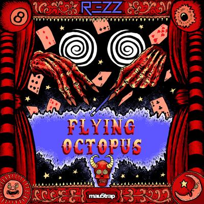 Flying Octopus By Rezz's cover