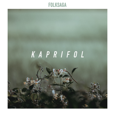 Kaprifol By Folksaga's cover