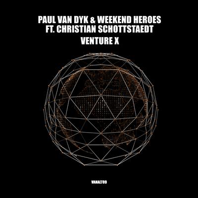 VENTURE X By Christian Schottstaedt, Paul van Dyk, Weekend Heroes's cover