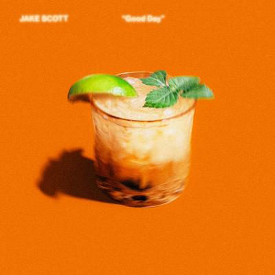 Good Day By Jake Scott's cover
