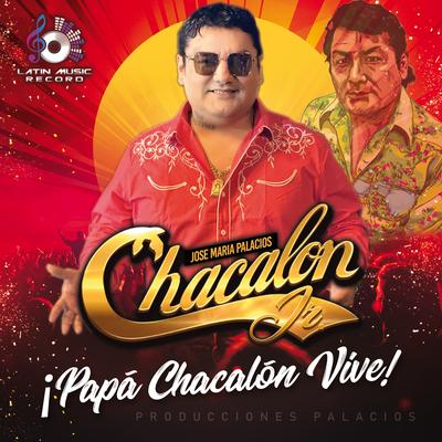 ¡Papá Chacalón Vive!'s cover