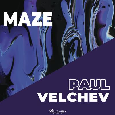 Maze By Paul Velchev's cover