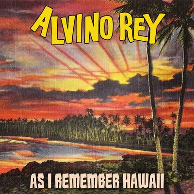 Song of the Islands By Alvino Rey's cover