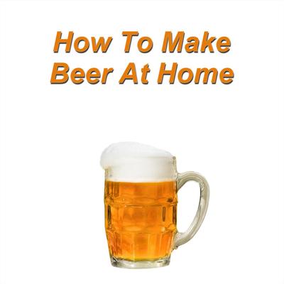 How to Make Beer at Home By Simone Beretta's cover