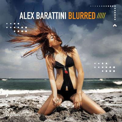 Blurred (Dream Edit) By Alex Barattini's cover