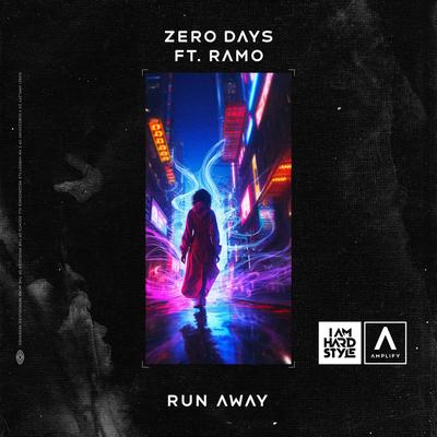 Run Away (feat. RAMO) By Zero Days, Ramo's cover
