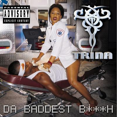 Da Baddest Bitch By Trina's cover