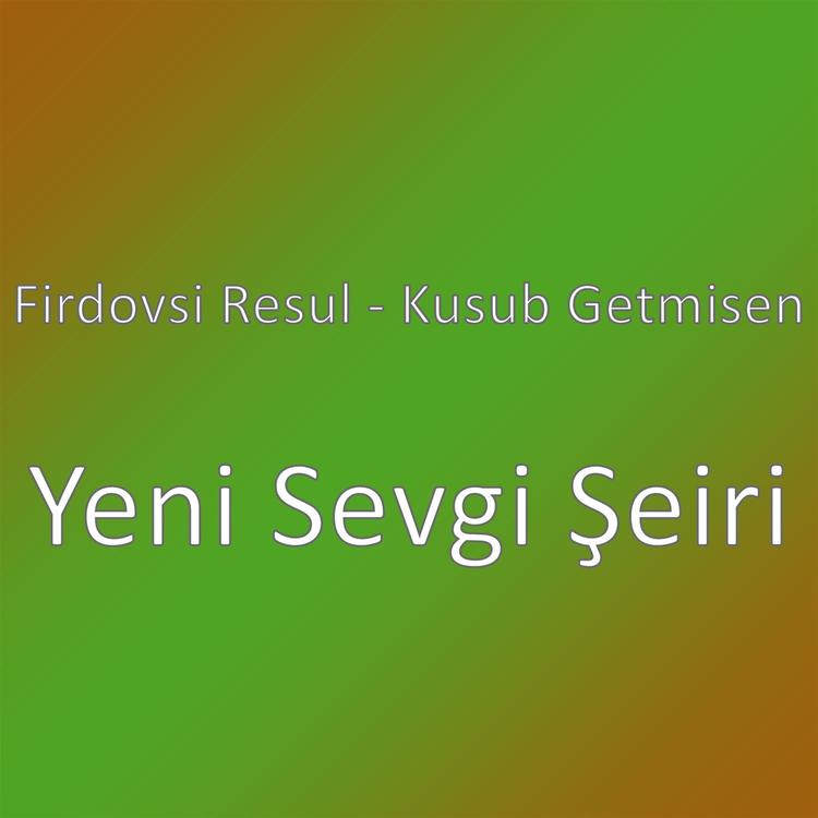 Firdovsi Resul - Kusub Getmisen's avatar image