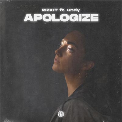 Apologize By RIZKIT, undy's cover