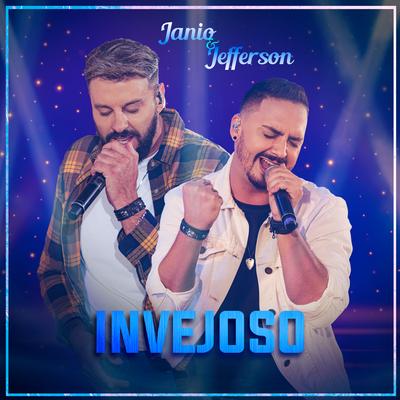 Invejoso (Ao Vivo) By Janio e Jefferson's cover