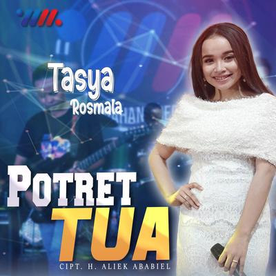 Potret Tua By Tasya Rosmala's cover