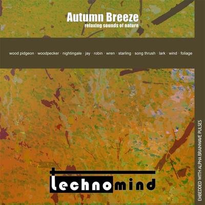Autumn Breeze: Relaxing Sounds of Nature By Technomind's cover