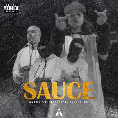 Sauce By Andre ArtPlay, Lili7h MC's cover