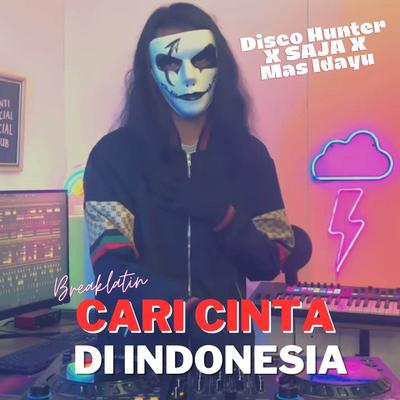 Cari Cinta Di Indonesia (Breaklatin)'s cover
