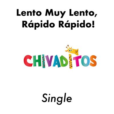 Lento Muy Lento, Rápido Rápido!'s cover