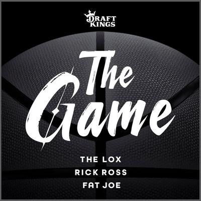 The Game By Rick Ross, Fat Joe, The Lox's cover