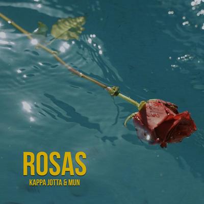 ROSAS By MUN, Kappa Jotta's cover