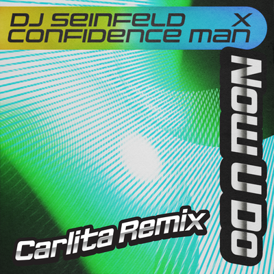 Now U Do (Carlita Remix)'s cover