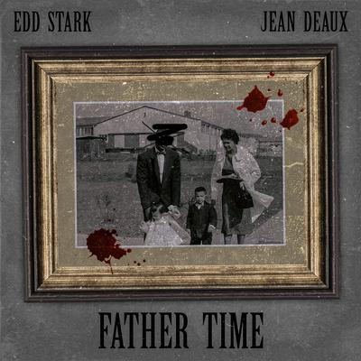 Father Time By Edd Stark, Jean Deaux's cover