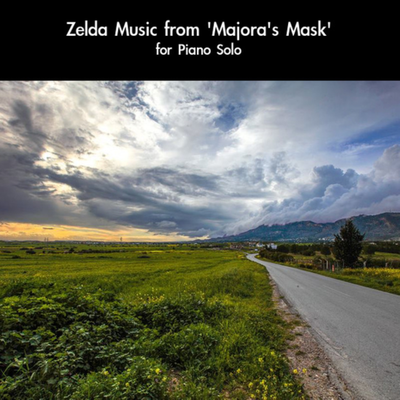 Zelda Music (From "Majora's Mask") [For Piano Solo]'s cover