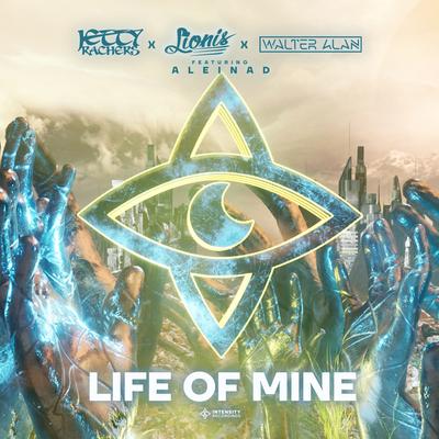 Life Of Mine By Jetty Rachers, Lionis, Walter Alan, Aleinad's cover