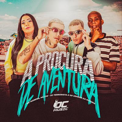 A Procura de Aventura By Os Gemeos da Putaria, Mc Gw, MC Morena, Mc Rd Bala, Dj Terrorista's cover